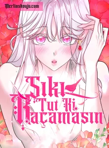 Sıkı Tut Ki Kaçamasın